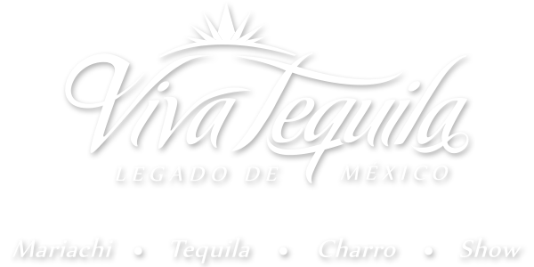 Viva Tequila | Legado de México | Tequila | Charro | Show